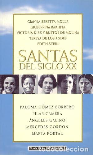 Libros: VV. AA.- - Santas del siglo XX. Pr&oacute;logo de Ram&oacute;n Pi. - Foto 1