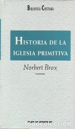 Libros: BROX, Norbert.- - Historia de la Iglesia primitiva. - Foto 1