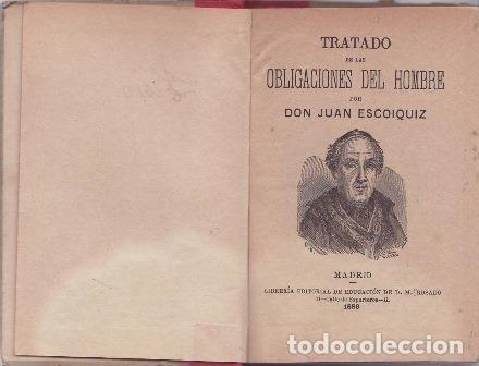 Libri di seconda mano: ESCOIQUIZ, Juan de.- - Tratado de las obligaciones del hombre.
