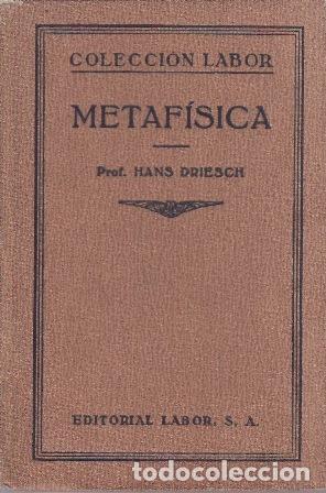 Libros: DRIESCH, Hans.- - Metaf&iacute;sica. - Foto 1