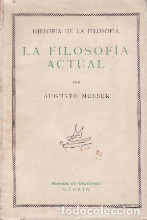 Libros: MESSER, Augusto.- - La filosof&iacute;a actual. - Foto 1