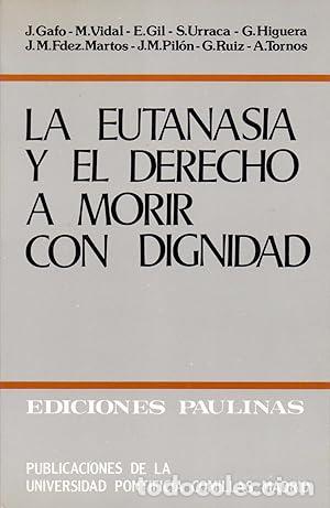 Libros: VV. AA.- - La eutanasia y el derecho a morir con dignidad. - Foto 1