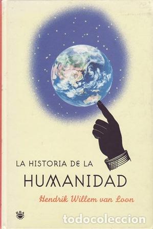 Libros: WILLEM VAN LOON, Hendrik.- - La Historia de la Humanidad. - Foto 1
