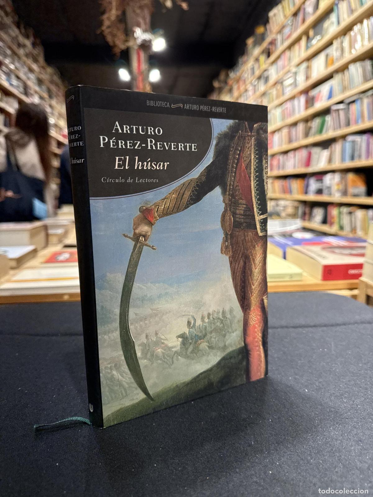 Libros: El H&uacute;sar - P&eacute;rez Reverte,Arturo - Foto 1
