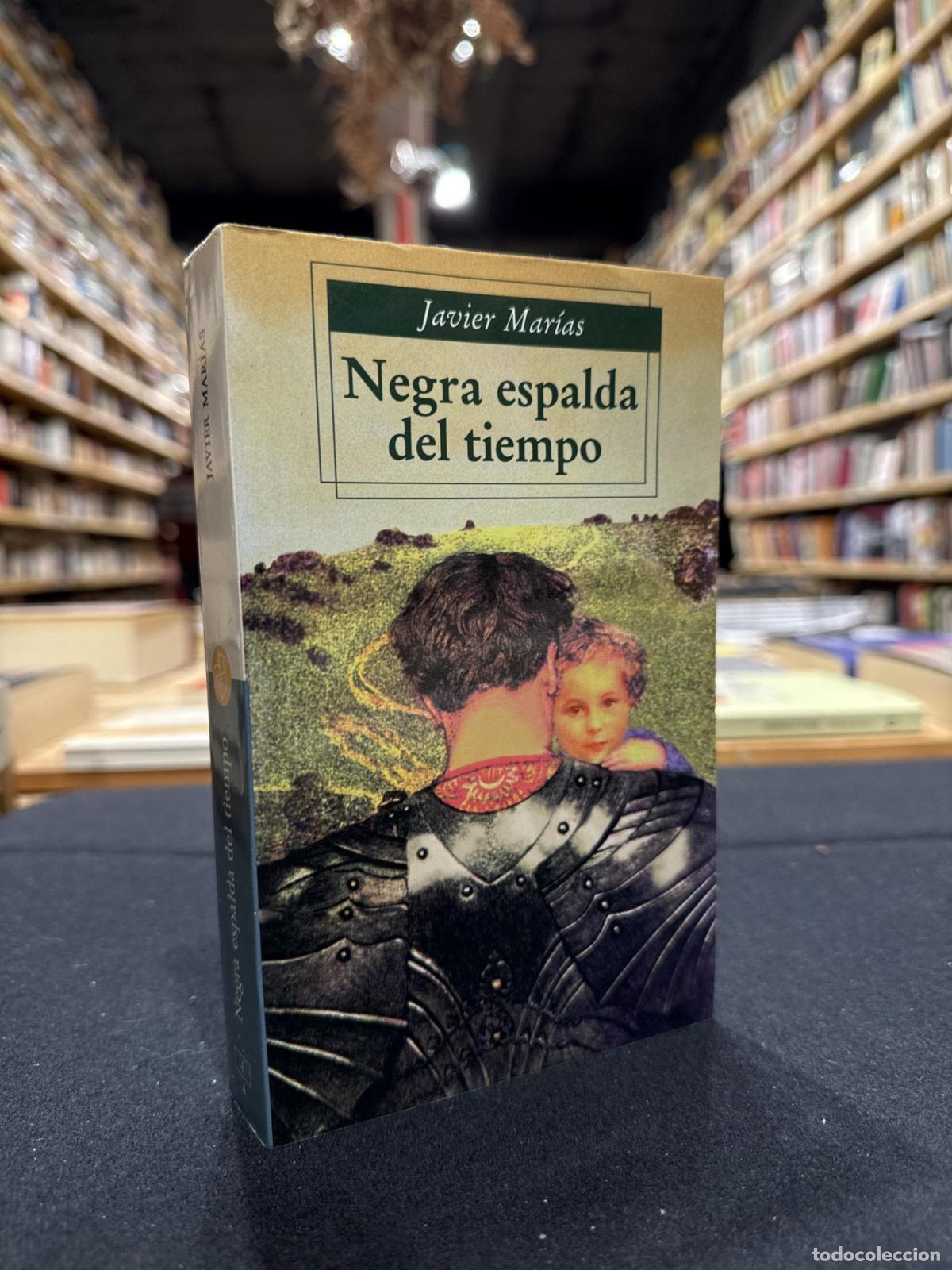 Libros: Negra espalda del tiempo - Mar&iacute;as, Javier - Foto 1