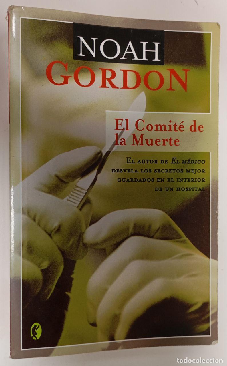 books: El comit&eacute; de la muerte - Gordon, Noah (1926- ) Pardo, Jes&uacute;s (1927- ) . tr.