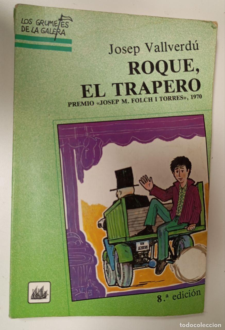Libros: Roque el trapero - Vallverd&uacute;, Josep (1923-) - Foto 1