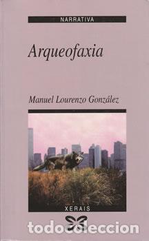 Libros: Arqueofaxia - Manuel Lourenzo Gonz&aacute;lez - Foto 1