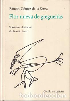 Libros: Flor nueva de greguer&iacute;as - Ram&oacute;n G&oacute;mez de la Serna - Foto 1