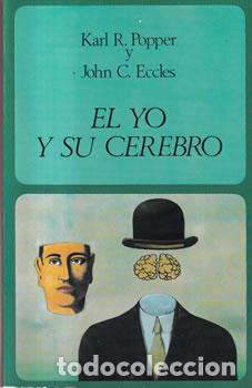 Libros: El yo y su cerebro - Karl R. Popper / John C. Eccles - Foto 1