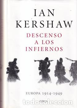 Libros: Descenso a los infiernos - Ian Kershaw - Foto 1