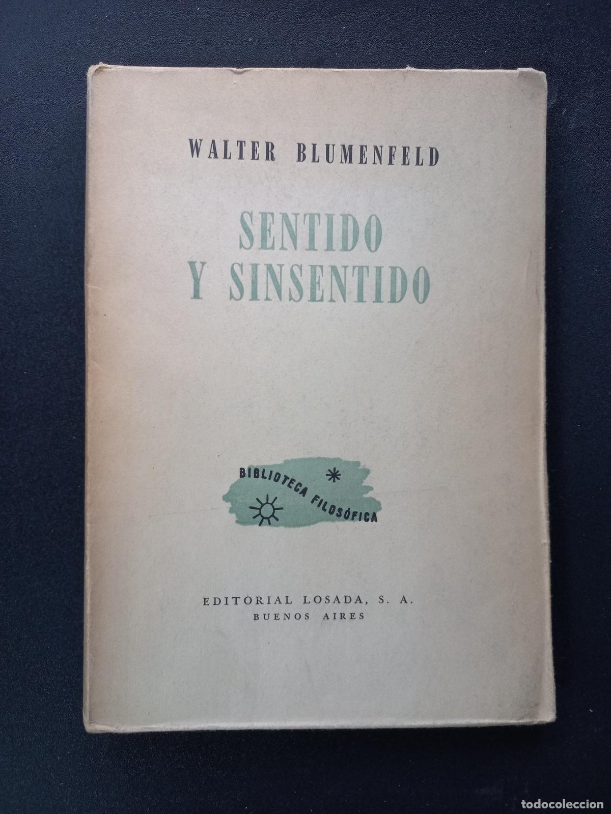 Libros: Walter Blumenfeld - Sentido y sinsentido - Foto 1