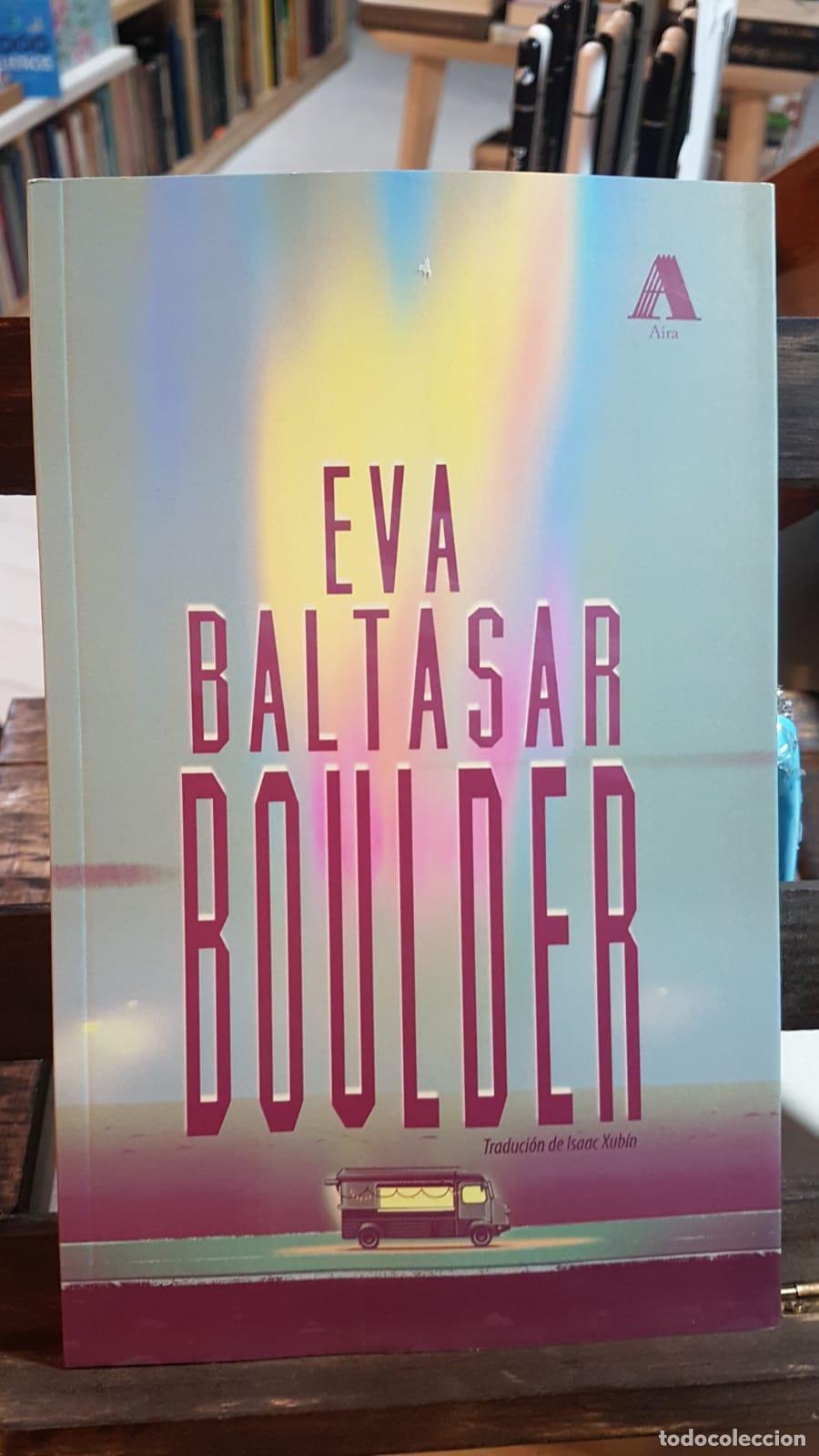 Libros: Boulder - Baltasar, Eva - Foto 1