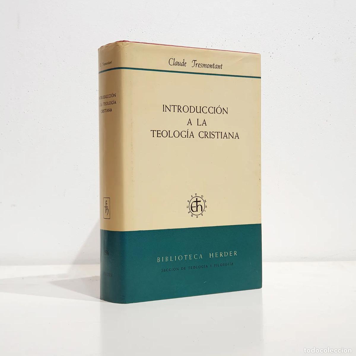 Libri di seconda mano: Introducci&oacute;n a la teolog&iacute;a cristiana. - TRESMONTANT, Claude