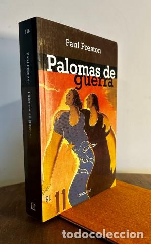 Libros: Palomas de guerra - Preston, Paul (1946-) - Foto 1