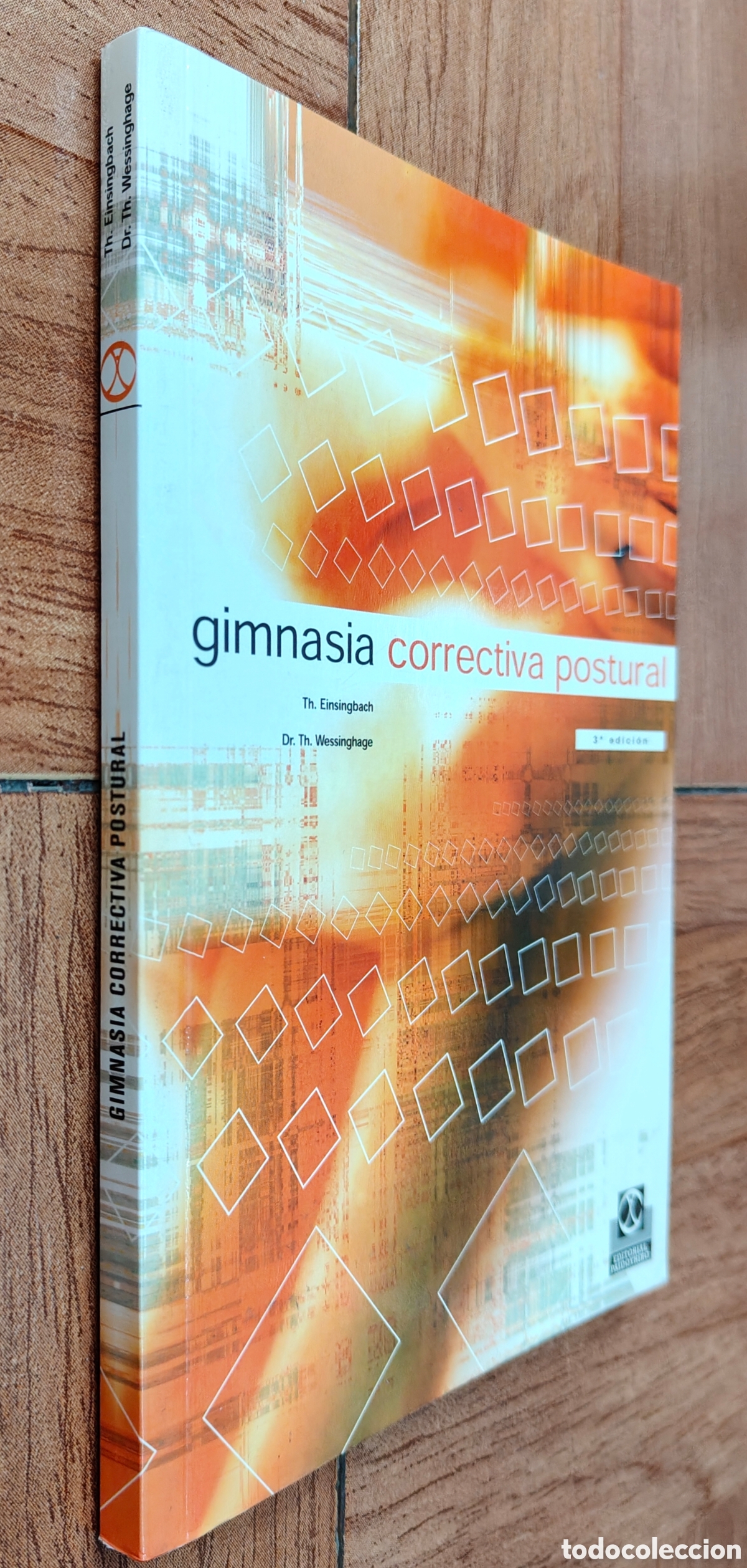 B&uuml;cher: Gimnasia correctiva postural - Th. Einsimgbach / Dr. Th. Wessinghage