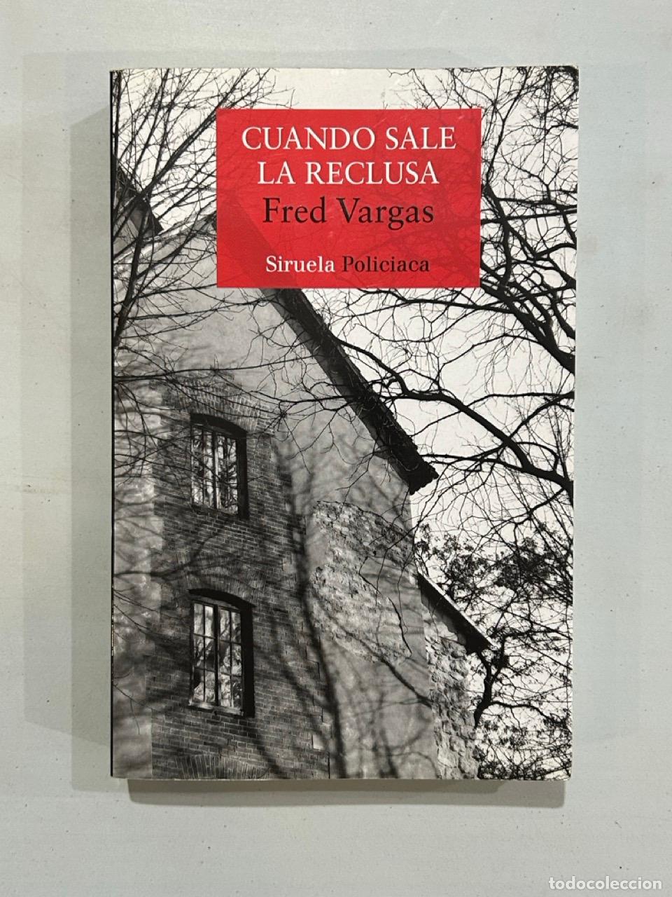 Libros: Fred Vargas - Cuando sale la reclusa - Foto 1