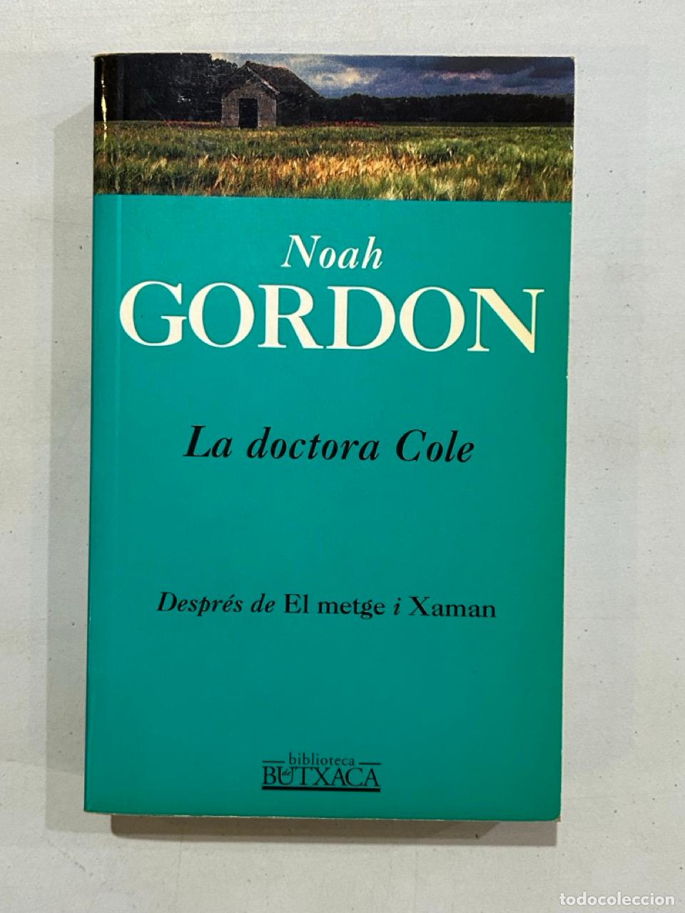 Libros: Noah Gordon - La doctora Cole - Foto 1