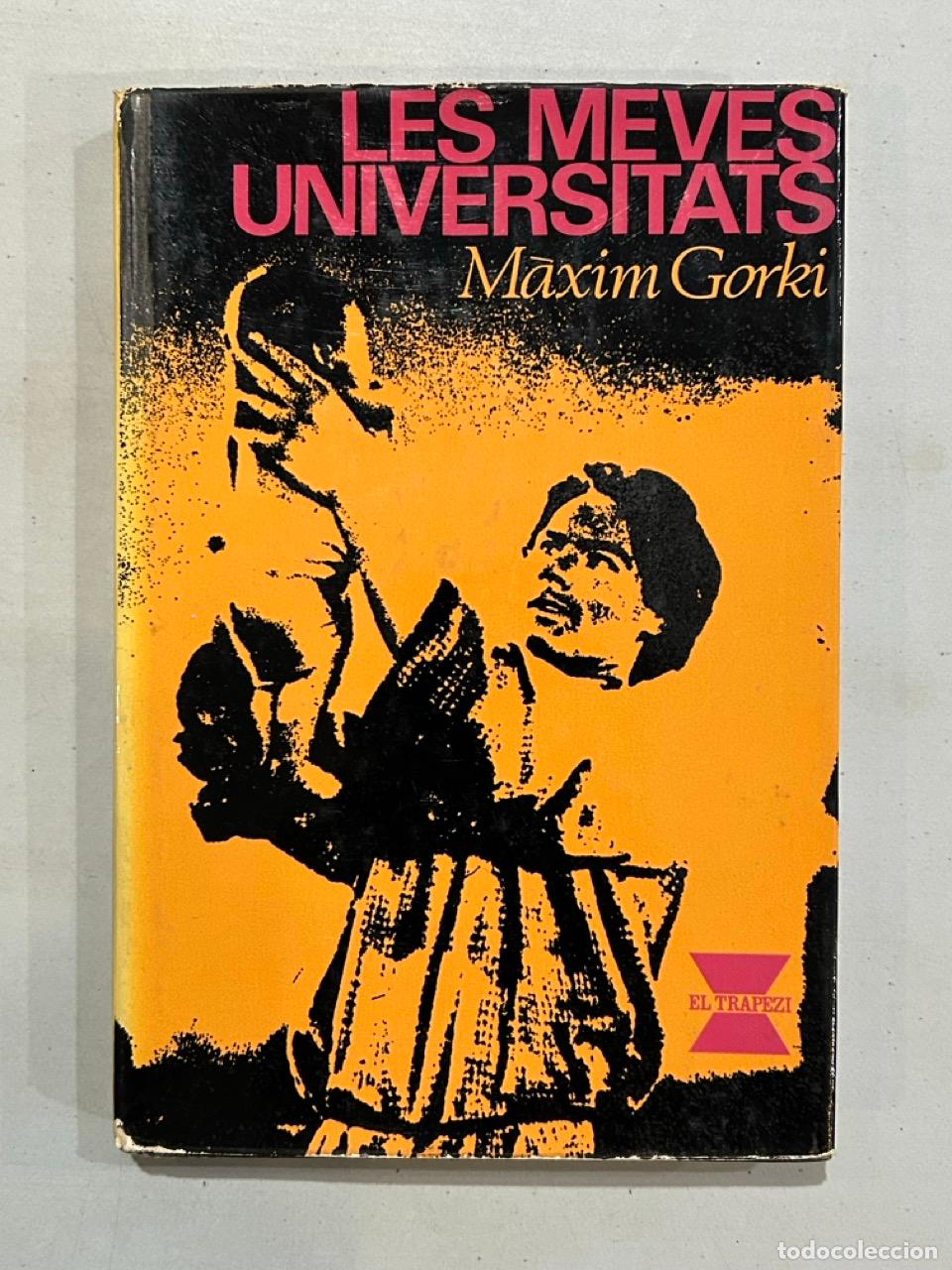 Libros: M&agrave;xim Gorki - Les meves universitats - Foto 1
