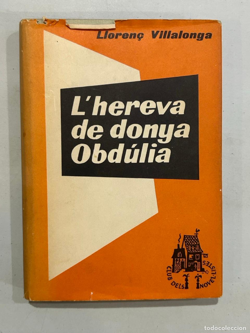 Libros: Lloren&ccedil; Villalonga - Lhereva de donya Obd&uacute;lia - Foto 1