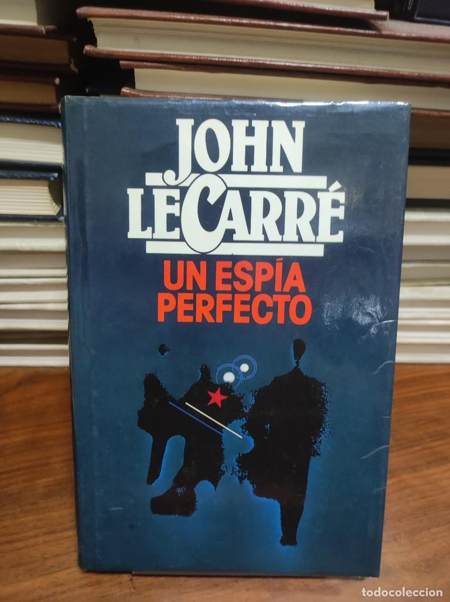 Libros: UN ESPIA PERFECTO JOHN LE CARRE - Foto 1