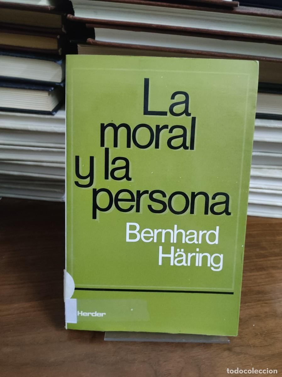 Libros: La moral y la persona. Bernhard H&auml;ring - Foto 1