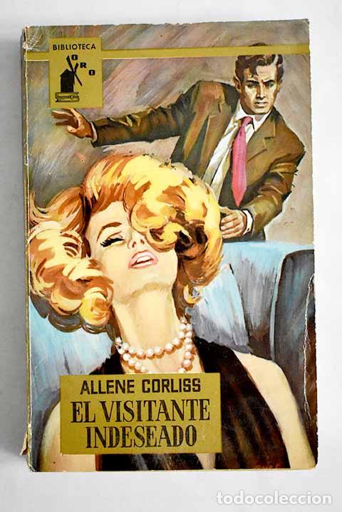 Libros: El visitante indeseado.- Corliss, Allene - Foto 1