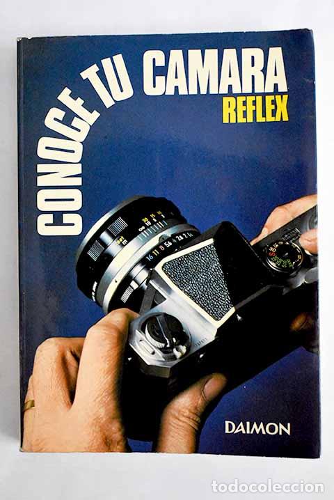 Libros: Conoce tu c&aacute;mara: reflex.- Hawken, William R. - Foto 1