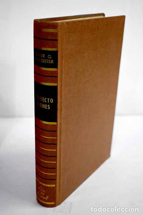 Libros: Proyecto hermes: Slaughter, Frank G..- Slaughter, Frank G. - Foto 1