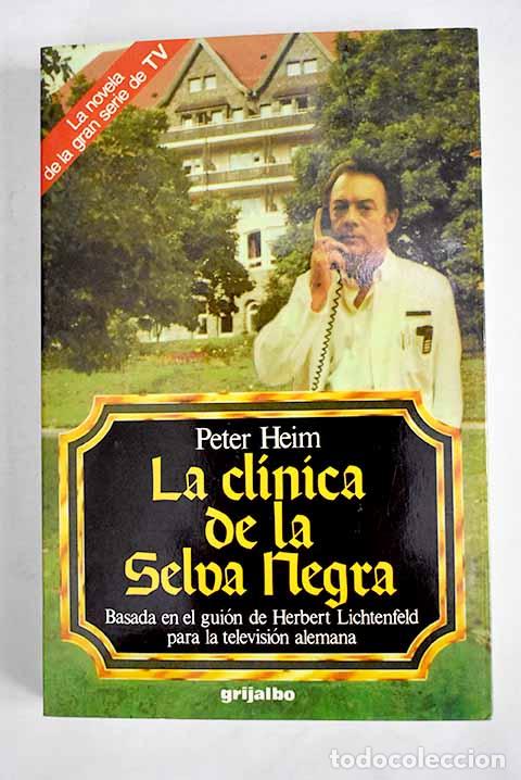 Libros: La cl&iacute;nica de la Selva Negra.- Heim, Peter - Foto 1