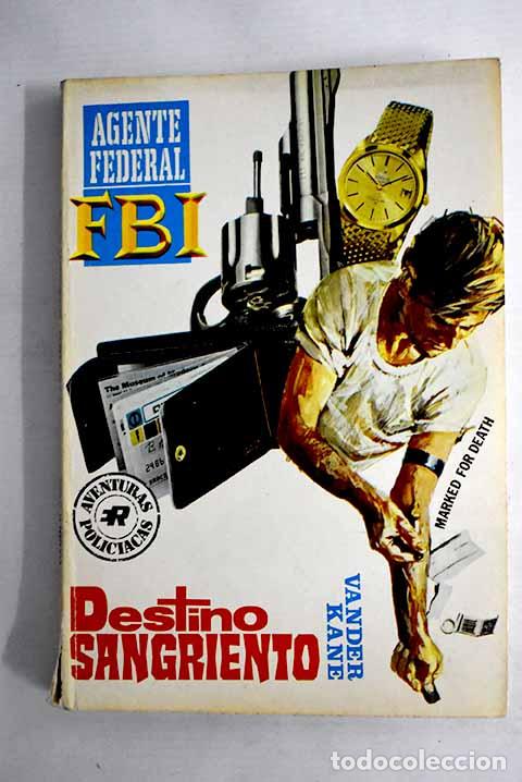 Libros: Destino sangriento: Kane, Vander.- Kane, Vander - Foto 1