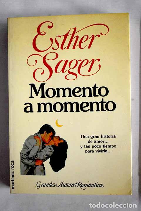 Libros: Momento a momento: Sager, Esther.- Sager, Esther - Foto 1