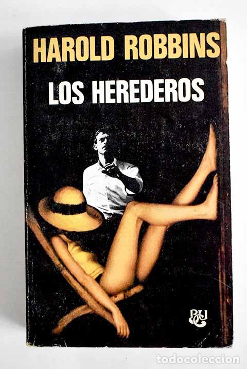 Libros: Los herederos: Robbins, Harold.- Robbins, Harold - Foto 1