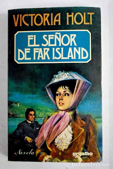 Libros: El se&ntilde;or de Far Island.- Holt, Victoria - Foto 1
