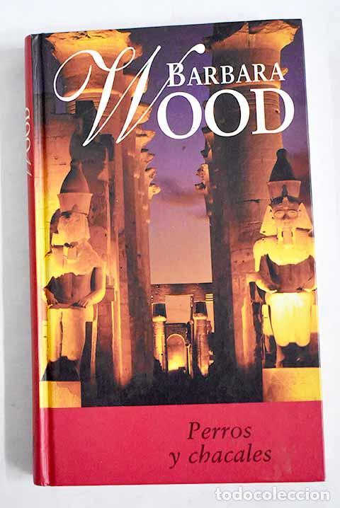 Libros: Perros y chacales: Wood, Barbara.- Wood, Barbara - Foto 1