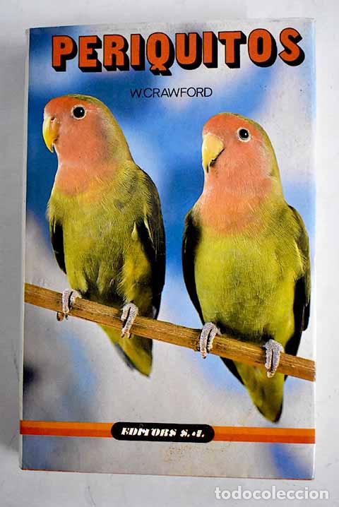 Libros: Periquitos: Crawford, W..- Crawford, W. - Foto 1
