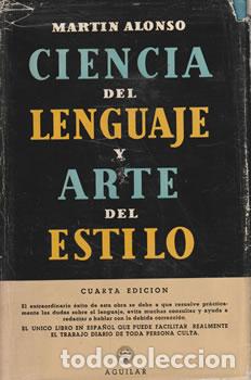 Libros: Ciencia del lenguaje y arte del estilo - Mart&iacute;n Alonso - Foto 1