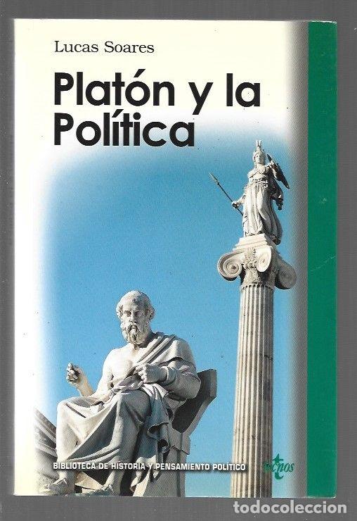 Libros: PLATON Y LA POLITICA - SOARES, LUCAS - Foto 1