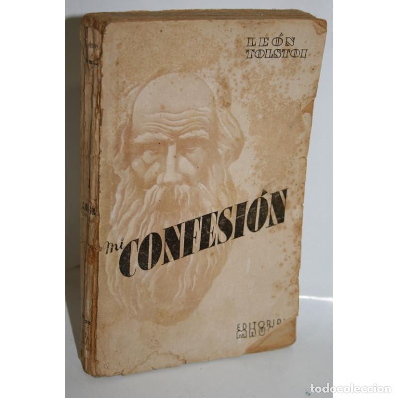 Libros: MI CONFESI&Oacute;N - TOLSTOI, Le&oacute;n - Foto 1