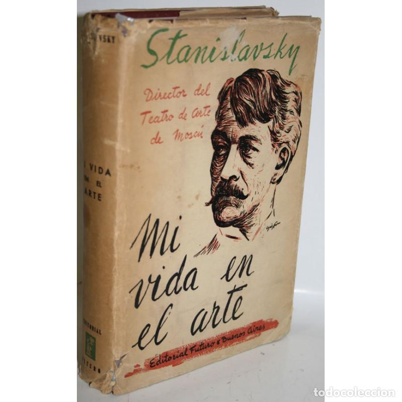Libros: MI VIDA EN EL ARTE - STANISLAVSKY, Constantino S. - Foto 1