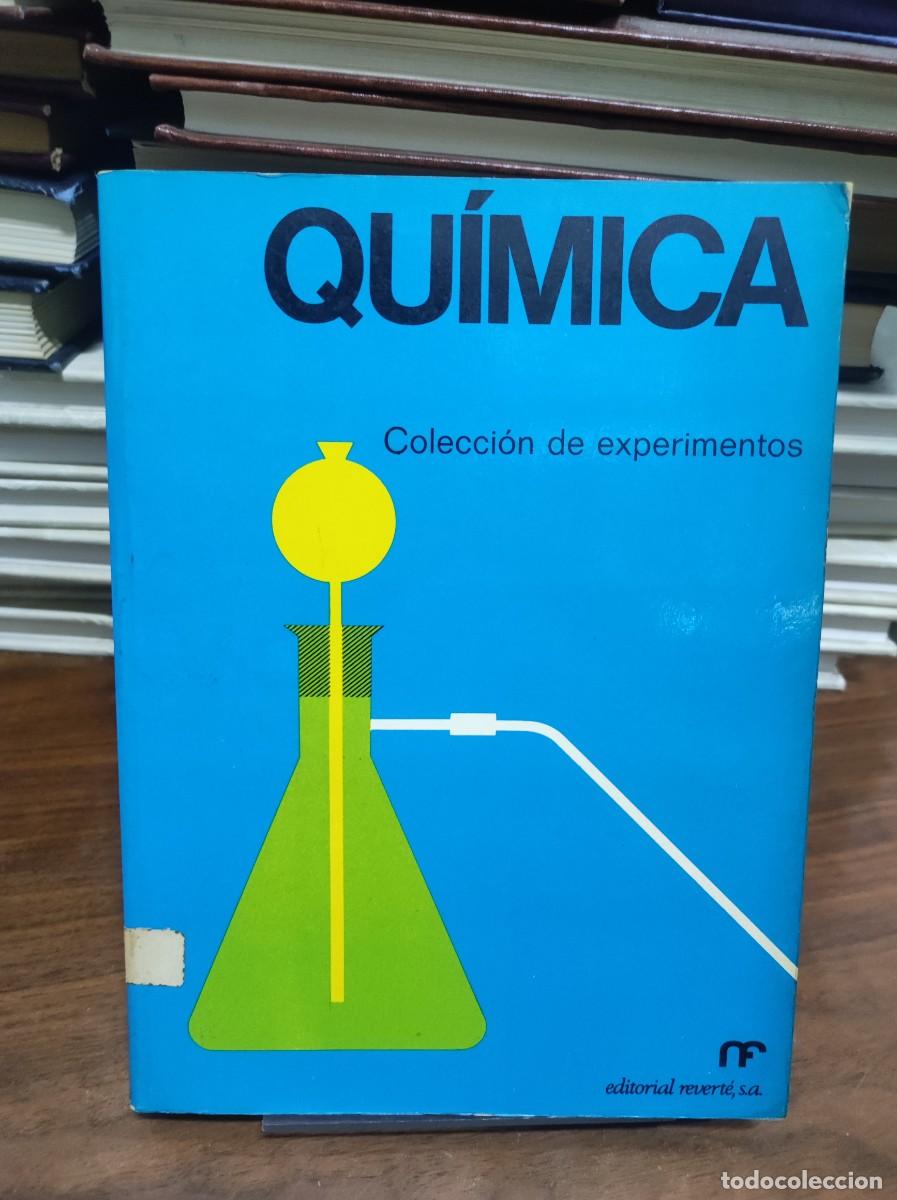 Libros: QUIMICA COLECCION DE EXPERIMENTOS EDITORIAL REVERTE - Foto 1