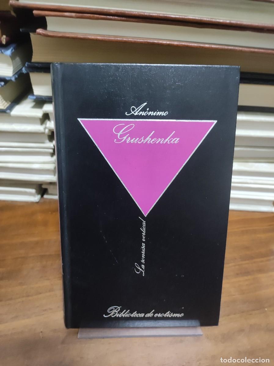 Libros: Grushenka - Anonimo Biblioteca del erotismo - Foto 1