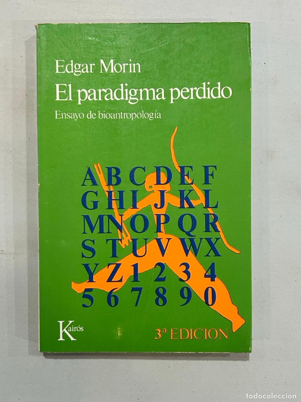 Libros: Edgar Morin - El paradigma perdido - Foto 3