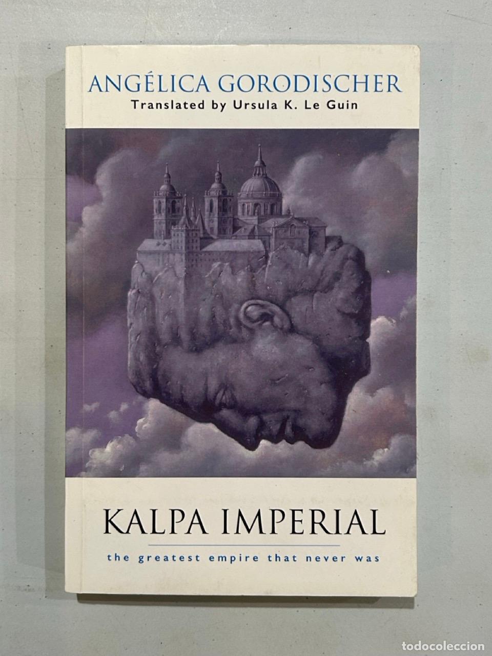 Libros: Ang&eacute;lica Gorodischer - Kalpa Imperial - Foto 4