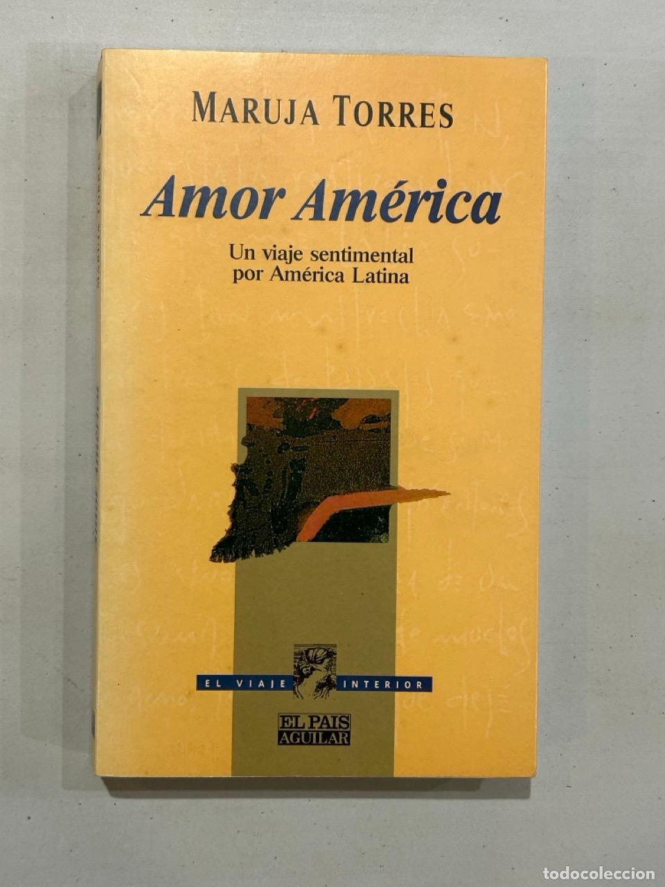 Libros: Maruja Torres - Amor Am&eacute;rica - Foto 1