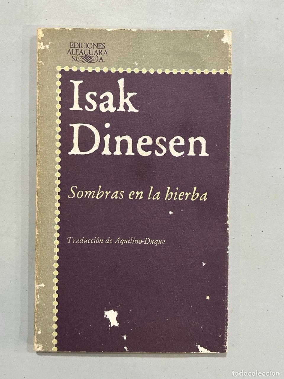 Libros: Isak Dinesen - Sombras en la hierba - Foto 1