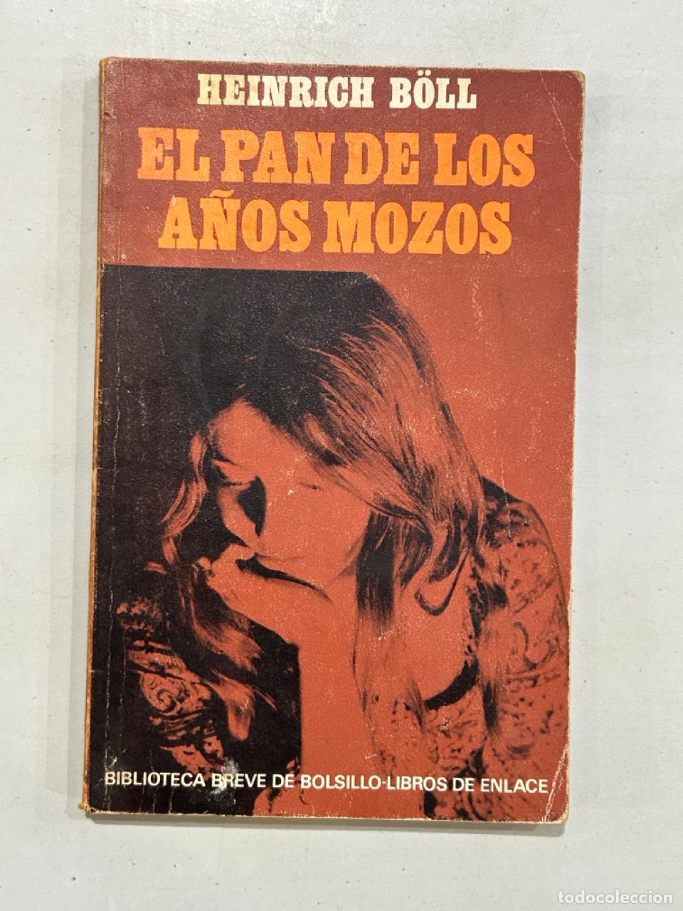 Libros: Heinrich B&ouml;ll - El pan de los a&ntilde;os mozos - Foto 4