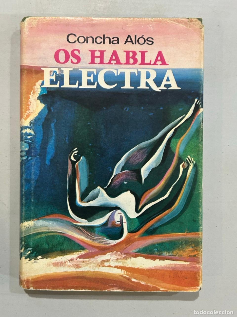Libros: Concha Al&oacute;s - Os habla Electra - Foto 1