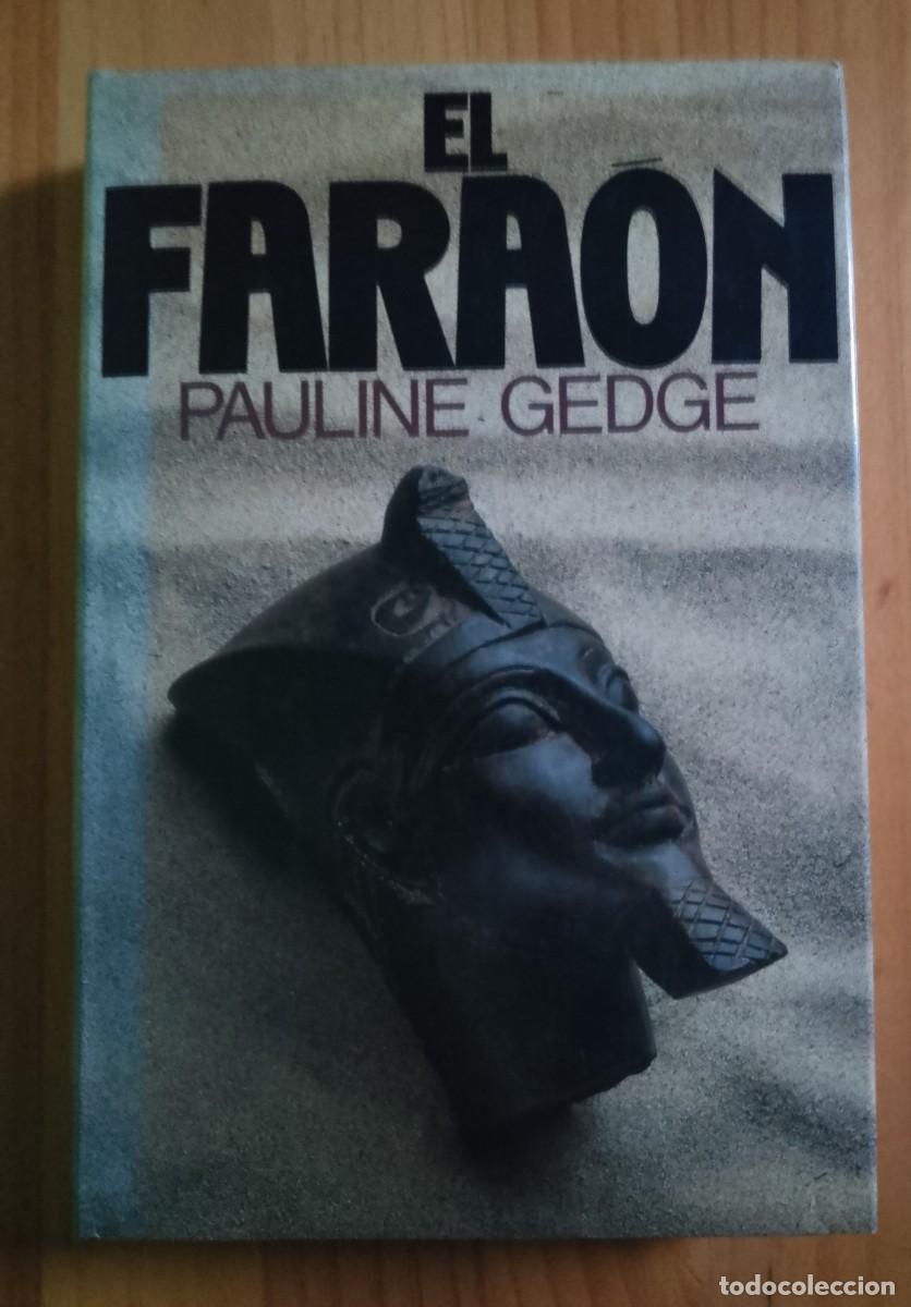 Libros: EL FARA&Oacute;N - PAULINE GEDGE - Foto 1