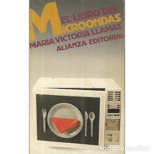 Libros: EL LIBRO DEL MICROONDAS - MARIA VICTORIA LLAMAS - Foto 1